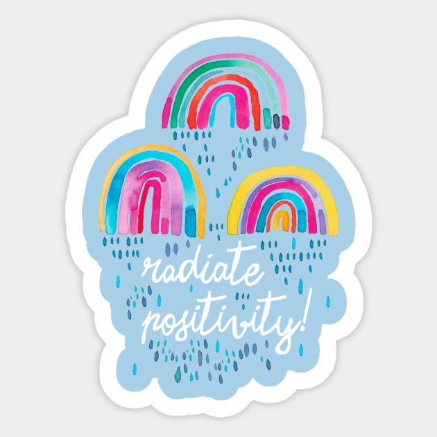 Radiate Positivity - Watercolor Rainbows Sticker by ninoladesign